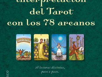 Manual de interpretación del Tarot con los 78 arcanos [Firmado]