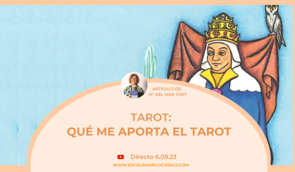 Qué me aporta el Tarot