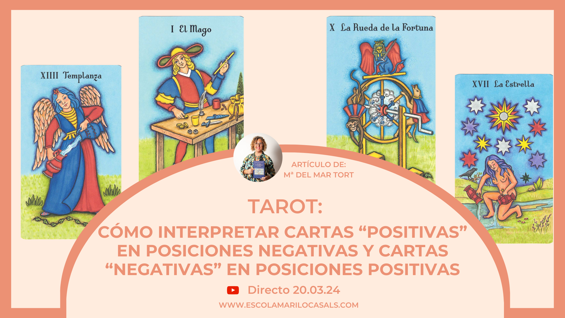 Mª del Mar nos explica cómo interpretar cartas "positivas" en posiciones negativas y cartas "negativas" en posiciones positivas