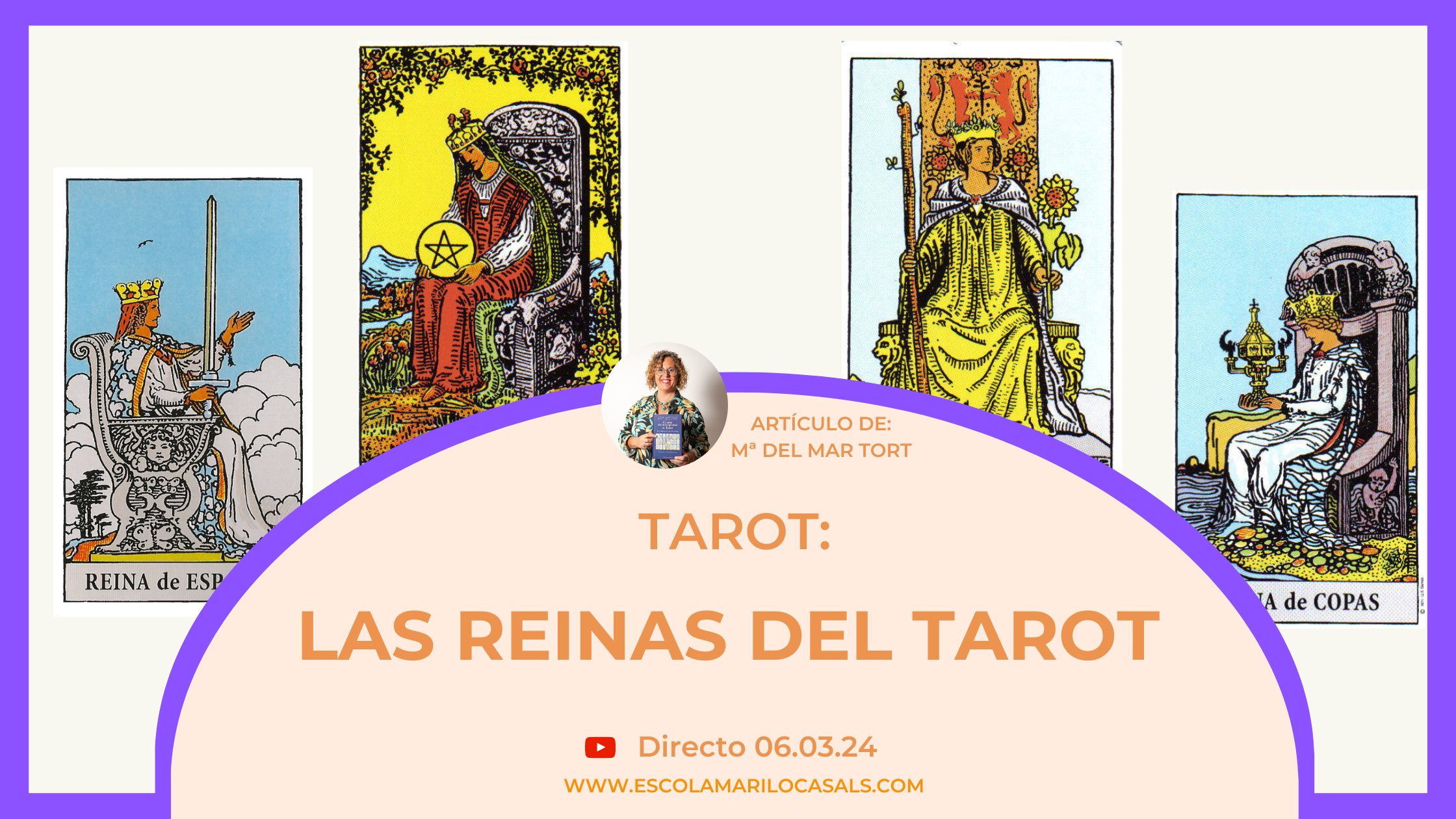 Mª del Mar nos habla de Las Reinas del Tarot