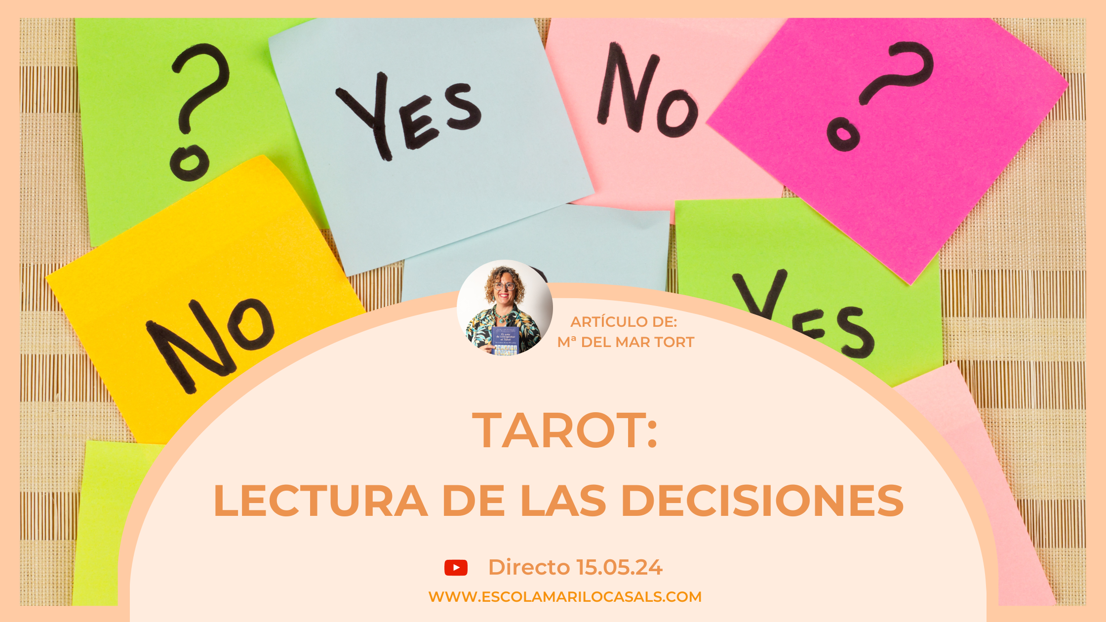 Mª del Mar nos explica paso a paso cómo interpretar la lectura de las decisiones en nuestra próxima lectura de Tarot