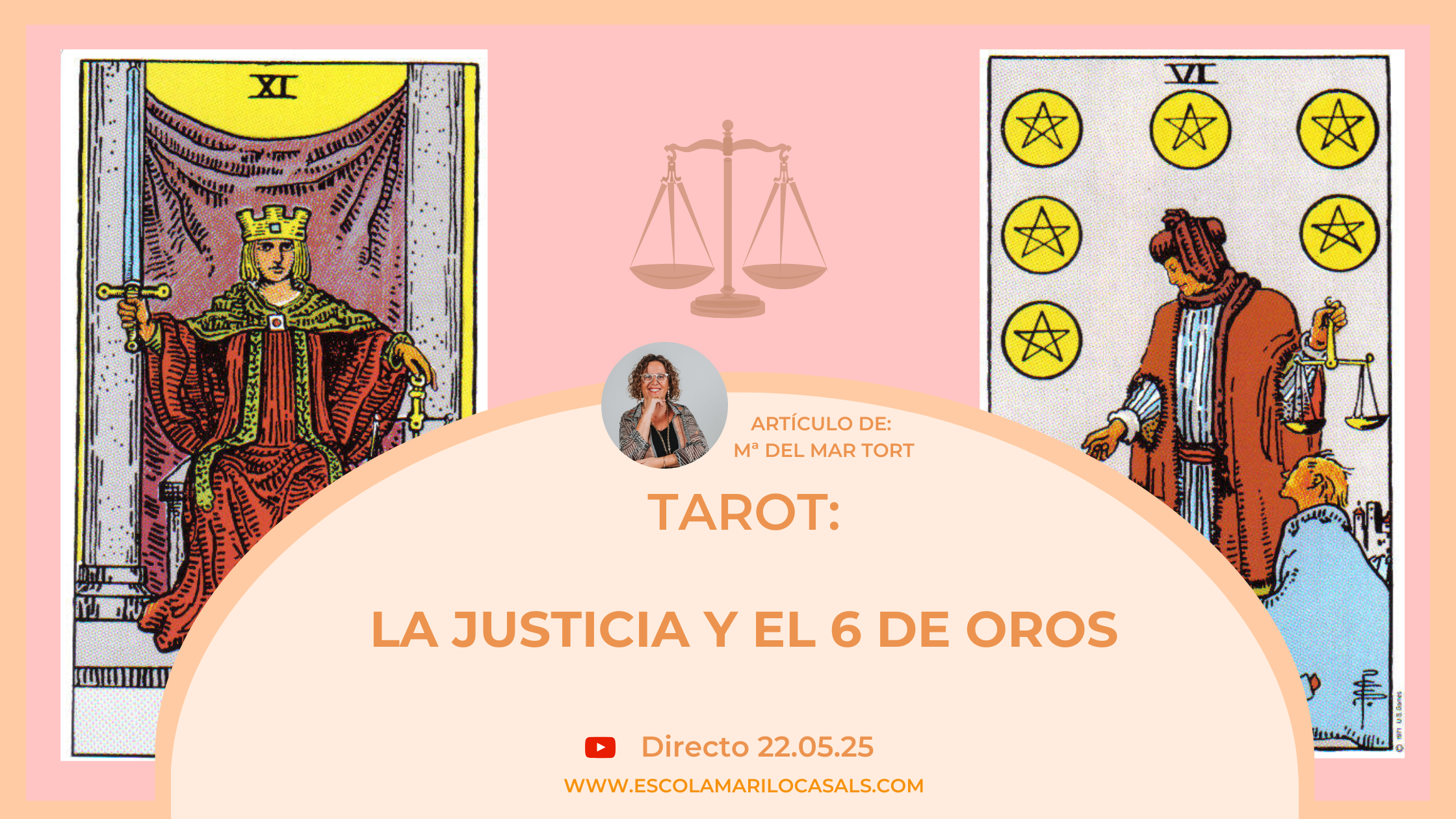 María del Mar Tort nos habla de las diferencias y similitudes de La Justicia y el 6 de oros.