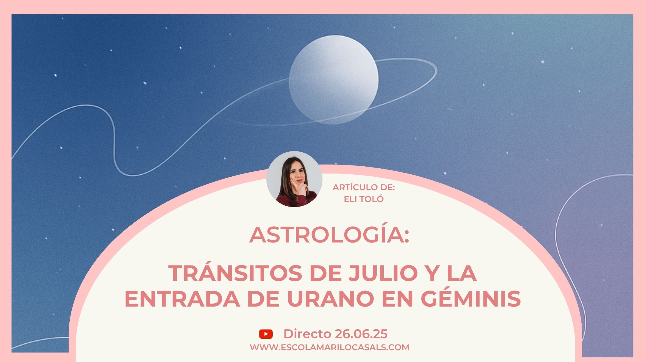 Eli Toló nos explica lo que representa la entrada de Urano en el signo de Géminis.