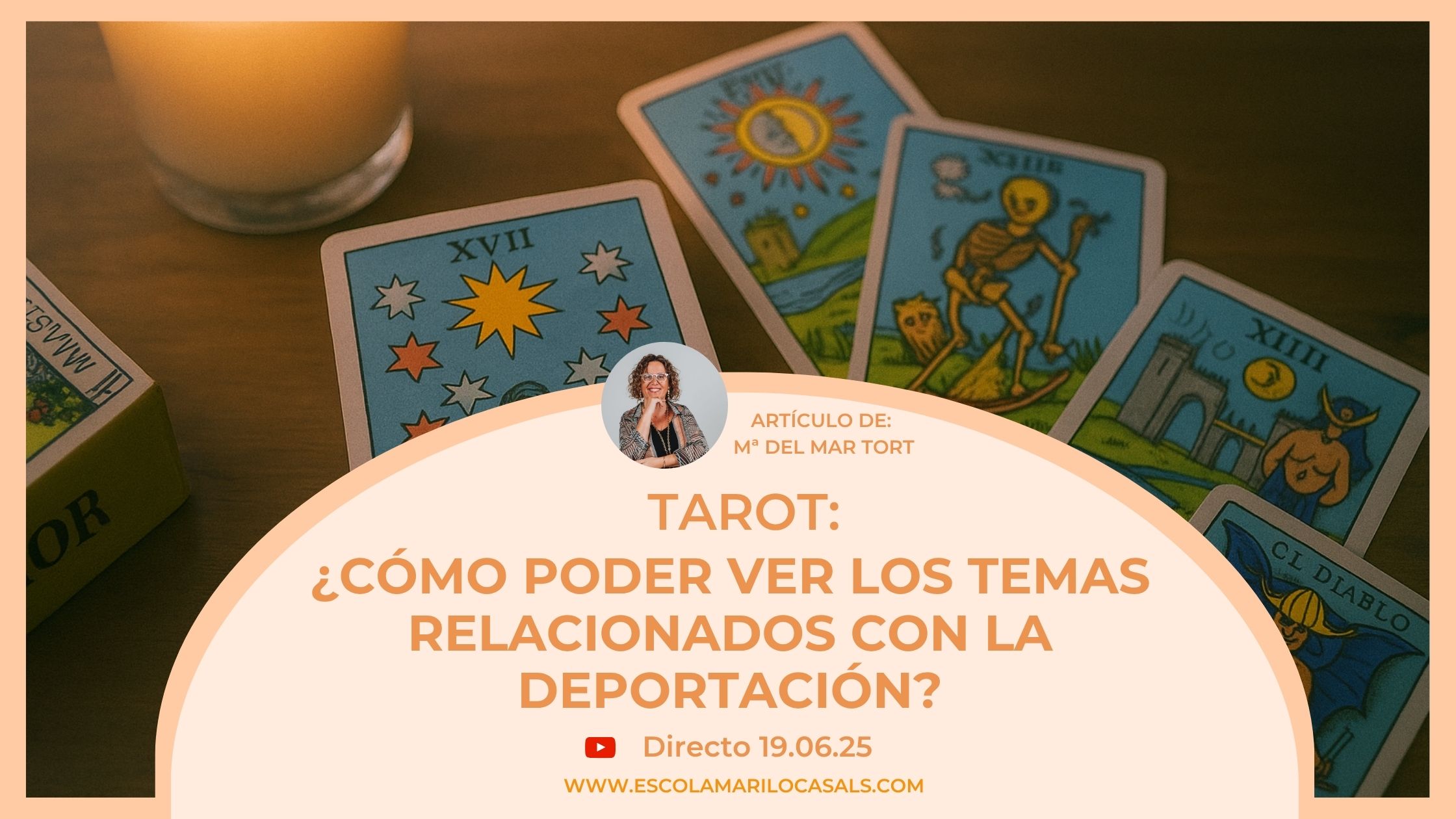 María del Mar Tort nos mostrará cómo ver los temas relacionados con las deportaciones en el Tarot.