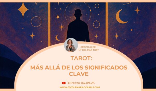 María del Mar nos explica qué hay más allá de los significados clave en el Tarot.